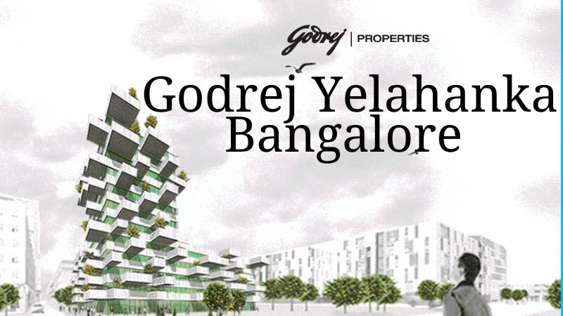 Godrej Yelahanka Bangalore | Project Landmark Project Offer