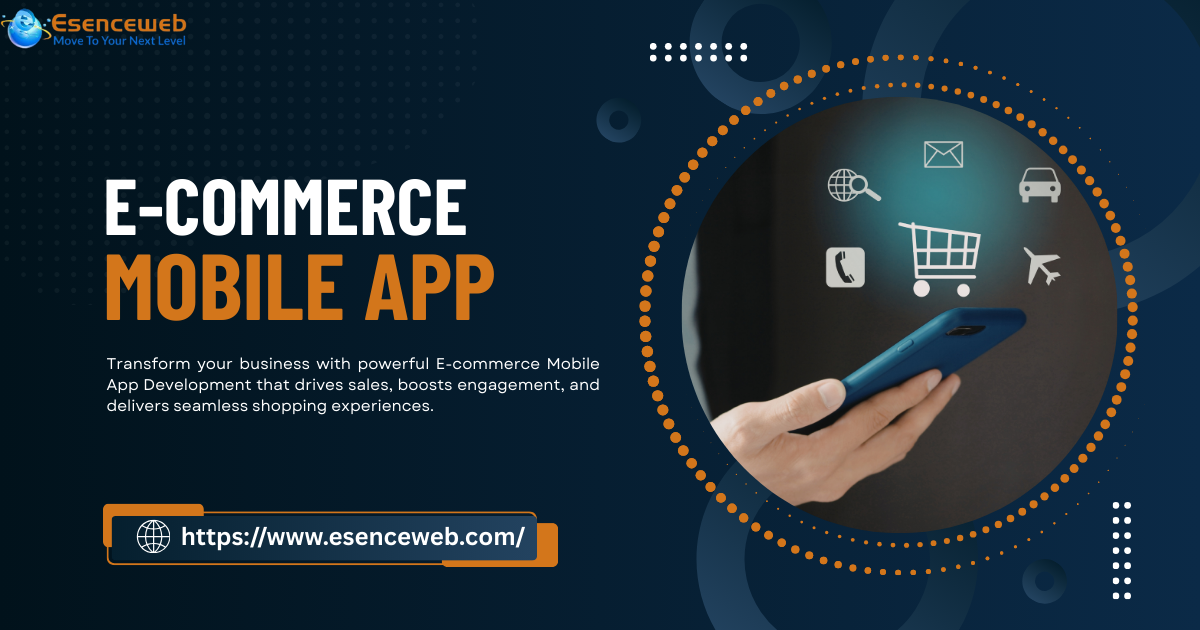 E-commerce Mobile App Development: Features, Benefits & Cost